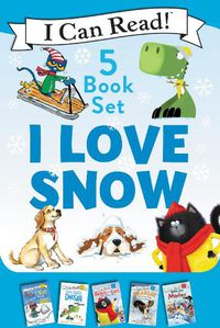 Cover image for I Love Snow: I Can Read 5-Book Box Set
