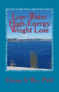 Cover image for Low-Water High-Energy Weight Loss