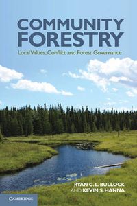 Cover image for Community Forestry: Local Values, Conflict and Forest Governance