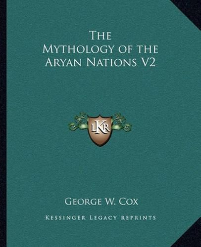 The Mythology of the Aryan Nations V2