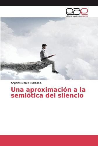 Cover image for Una aproximacion a la semiotica del silencio