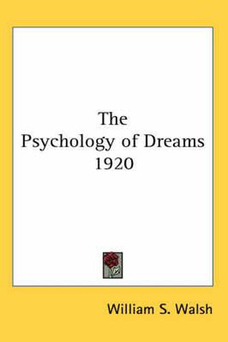 The Psychology of Dreams 1920