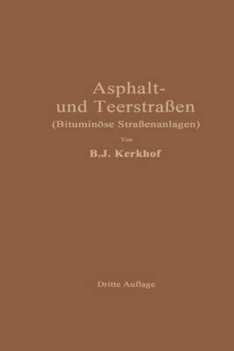 Cover image for Asphaltstrassen Und Teerstrassen: Bituminoese Strassenanlagen