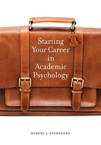 Cover image for Starting Your Career in Academic Psychology