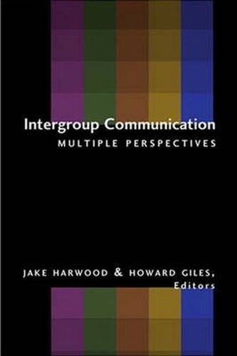 Cover image for Intergroup Communication: Multiple Perspectives