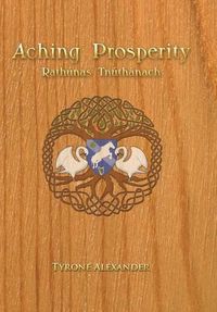 Cover image for Aching Prosperity: Rathunas Tnuthanach