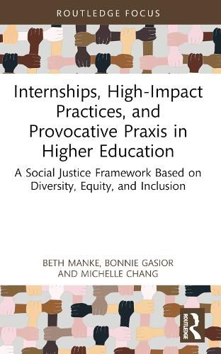 Cover image for Internships, High-Impact Practices, and Provocative Praxis in Higher Education