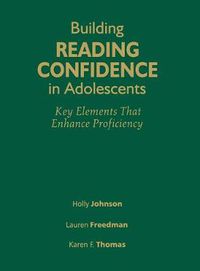 Cover image for Building Reading Confidence in Adolescents: Key Elements That Enhance Proficiency