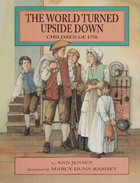 Cover image for World Turned Upside Down: Children of 1776