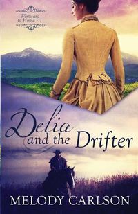 Cover image for Delia and the Drifter