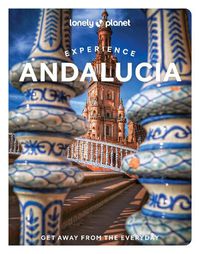 Cover image for Experience Andalucia