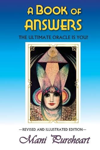 Cover image for A Book of Answers: The Ultimate Oracle is YOU!