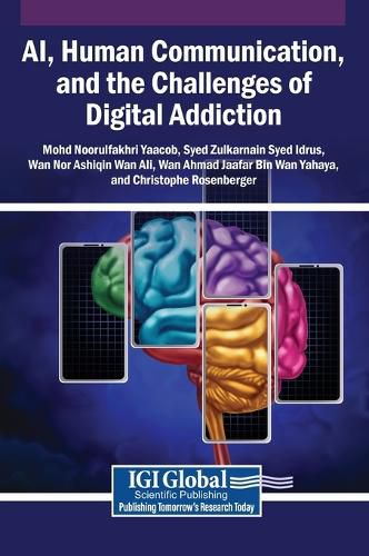 Cover image for AI, Human Communication, and the Challenges of Digital Addiction