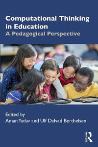 Cover image for Computational Thinking in Education: A Pedagogical Perspective