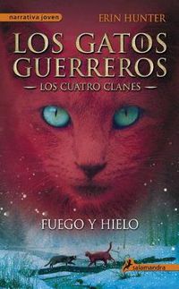 Cover image for Fuego y hielo / Fire and Ice