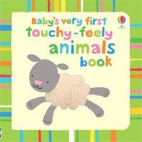 Cover image for Baby's Very First Touchy-Feely Animals