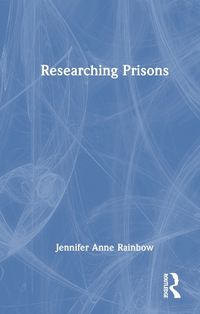 Cover image for Researching Prisons