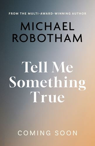 Cover image for Tell Me Something True