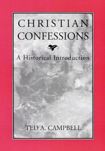 Cover image for Christian Confessions: A Historical Introduction