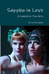 Cover image for Sappho in Love: A Comedy in Two Acts