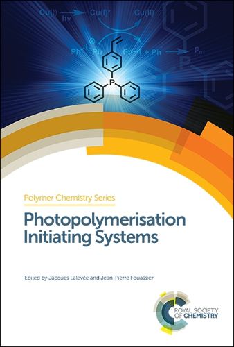 Cover image for Photopolymerisation Initiating Systems