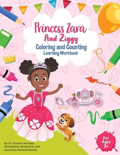 Cover image for Princess Zara and Ziggy Coloring and Counting Learning Workbook