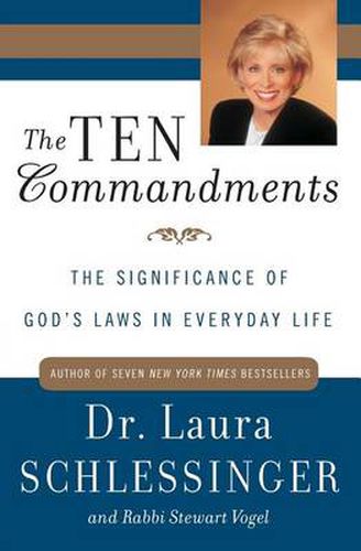 Cover image for The Ten Commandments: The Significance of God's Laws in Everyday Life