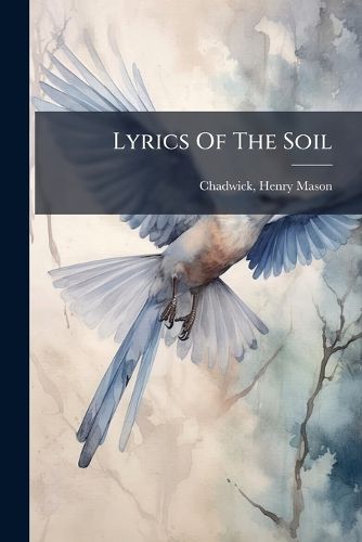 Cover image for Lyrics of the Soil