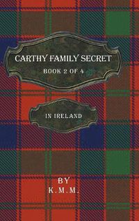 Cover image for Carthy Family Secret Book 2 of 4