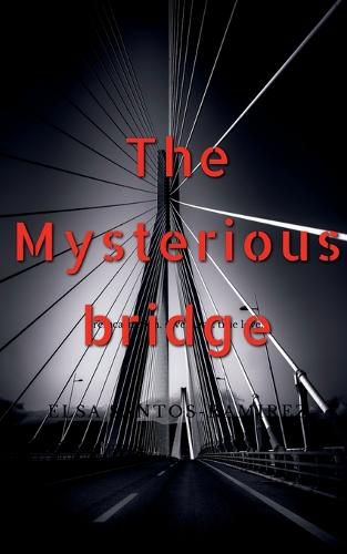 Cover image for The Mysterious Bridge