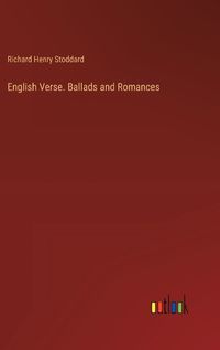 Cover image for English Verse. Ballads and Romances