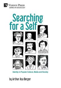 Cover image for Searching for a Self: Identity in Popular Culture, Media and Society