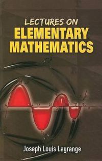 Cover image for Lectures on Elementary Mathematics