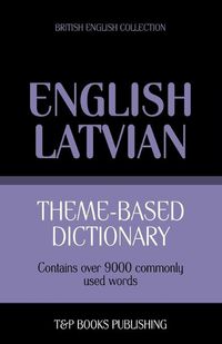 Cover image for Theme-based dictionary British English-Latvian - 9000 words