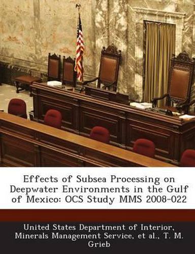 Cover image for Effects of Subsea Processing on Deepwater Environments in the Gulf of Mexico