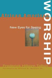 Cover image for African American Worship: New Eyes for Seeing