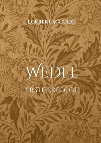 Cover image for Wedel: Erste Erfolge