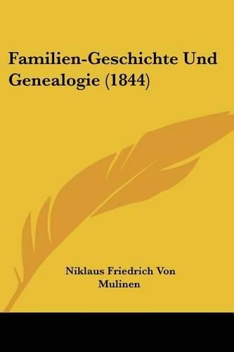 Cover image for Familien-Geschichte Und Genealogie (1844)