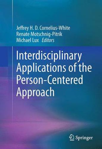 Cover image for Interdisciplinary Applications of the Person-Centered Approach