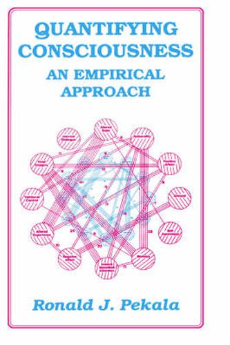 Cover image for Quantifying Consciousness: An Empirical Approach