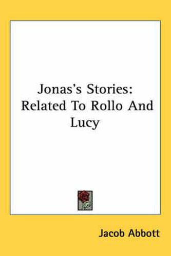 Cover image for Jonas's Stories: Related to Rollo and Lucy