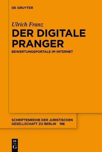 Der Digitale Pranger: Bewertungsportale Im Internet