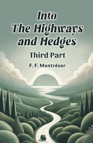 Cover image for Into the Highways and Hedges Third Part