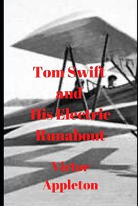 Cover image for Tom Swift and His Electric Runabout