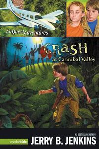 Cover image for Crash at Cannibal Valley