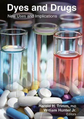 Cover image for Dyes and Drugs: New Uses and Implications
