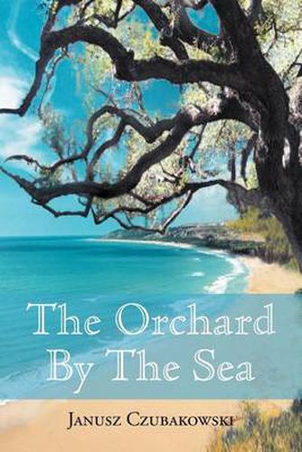 Cover image for The Orchard By The Sea