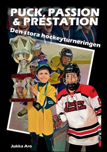 Cover image for Puck, Passion och Prestation