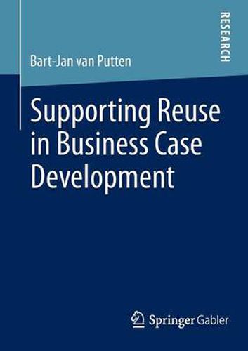 Cover image for Supporting Reuse in Business Case Development