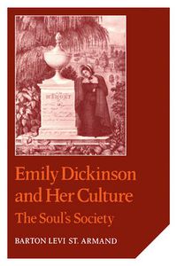 Cover image for Emily Dickinson and Her Culture: The Soul's Society